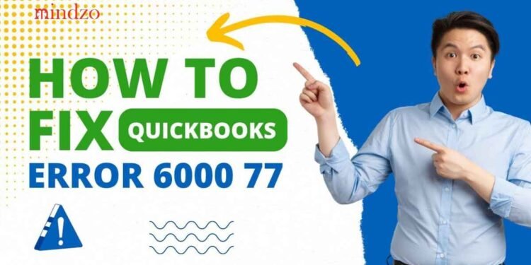 5 Easy Ways to Fix QuickBooks Error 6000
