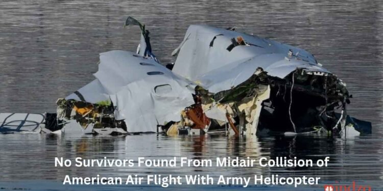 No Survivors Found From Midair Collision of American Air Flight With Army Helicopter