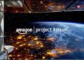 Amazon Project Kuiper Satellite Launch Connecting the World from Space