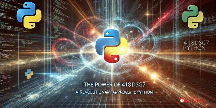 The Future of 418dsg7 Python How It’s Changing AI, Data Science, and More